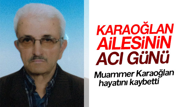 Vefat Muammer Karaoğlan