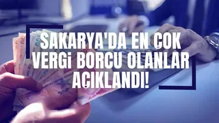 Vergi dairelerine asıldı; İşte Sakarya'da en çok vergi borcu olanlar!