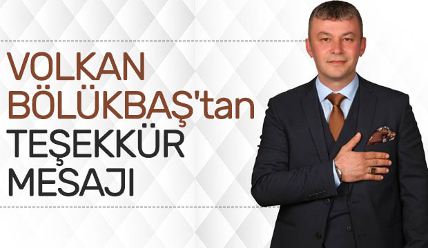 Volkan Bölükbaştan Teşekkür Mesajı