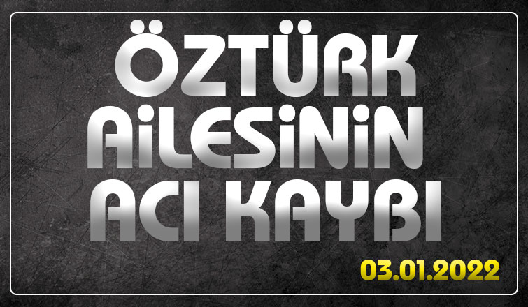 Yadigar Öztürk vefat etti