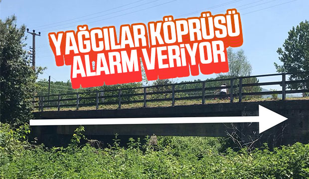 Yağcılar Köprüsünün son hali tedirgin ediyor