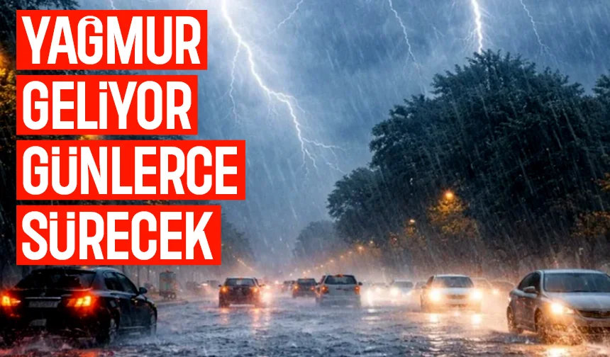 Yağışlı hava geliyor; Günlerce sürecek