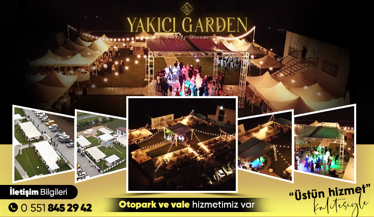 Yakıcı Garden ile en mutlu gününüzü taçlandırın