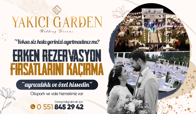 Yakıcı Garden ile Erken Rezervasyon Fırsatlarını Kaçırma