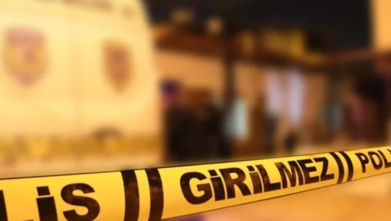 Yakınları cesedini buldu