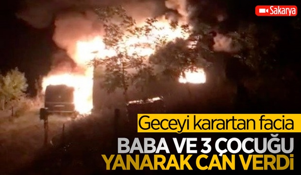 Yangın faciası baba ve 3 çocuğu öldü