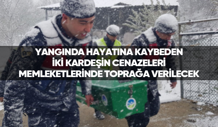 Yangında hayatını kaybeden iki kardeş Ereğli'de toprağa verilecek