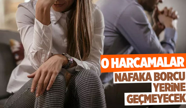 Yargıtay'dan emsal nafaka kararı