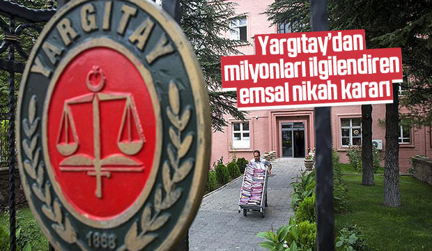 Yargıtay’dan emsal nikah kararı