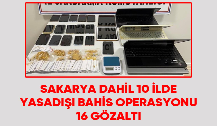 Yasa dışı bahis operasyonu: 16 gözaltı
