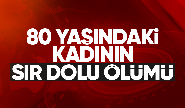 Yaşlı kadın ölü bulundu