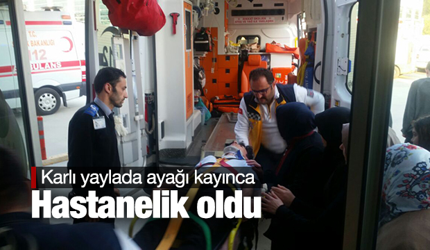 Yaylada ayağı kaydı