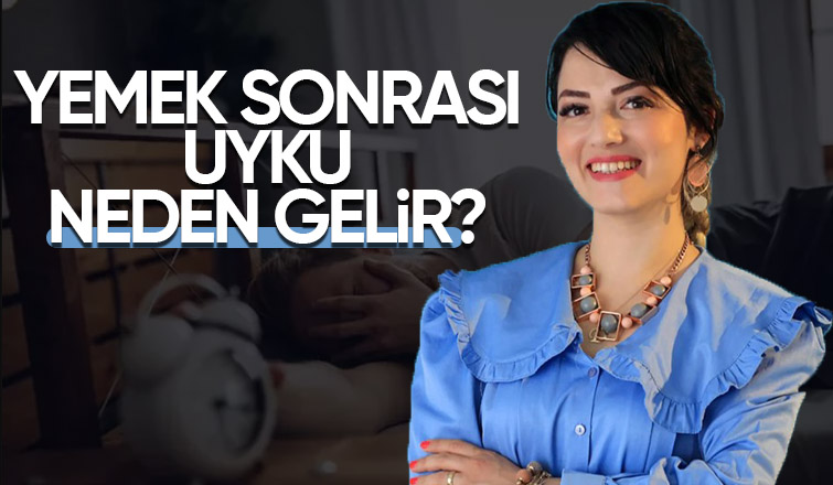 Yemek Sonrası Uyku Neden Gelir? 