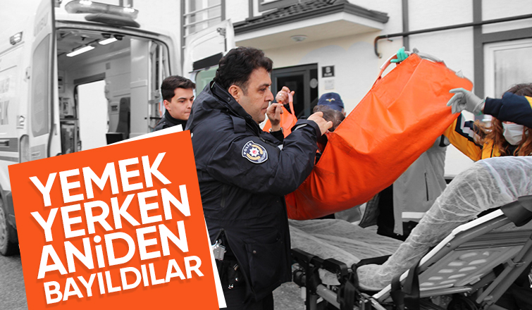 Yemek yerken bayılan karı koca hastaneye kaldırıldı