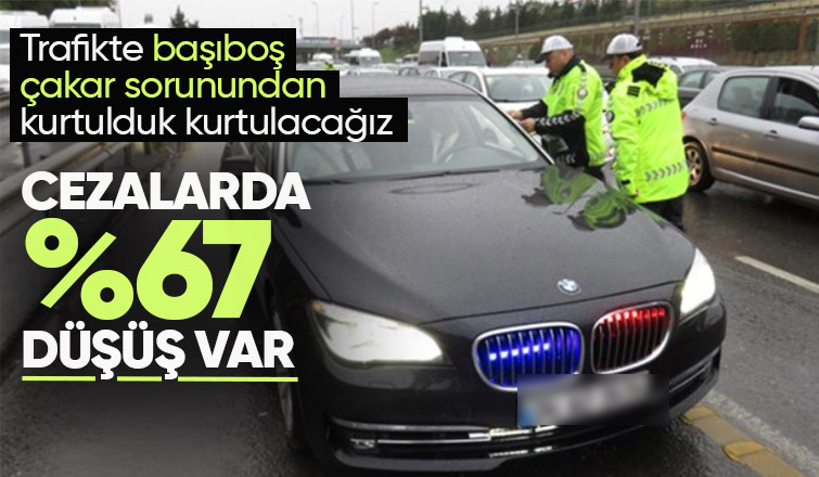 Yeni yasa ile yetkisiz çakar kullanımı yüzde 67 azaldı