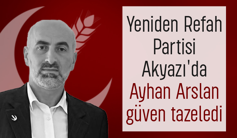 Yeniden Refah Partisi Akyazı ilçe kongresi yapıldı