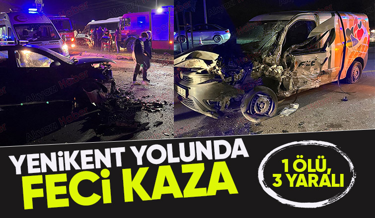 Yenikent yolunda can pazarı 1 ölü 3 yaralı