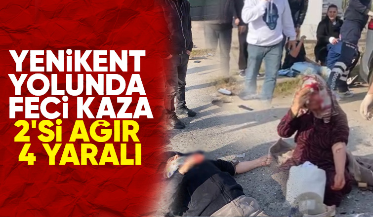 Yenikent yolunda kaza 4 yaralı