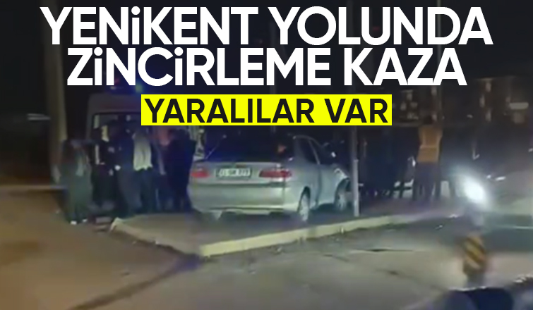 Yenikent yolunda zincirleme kaza