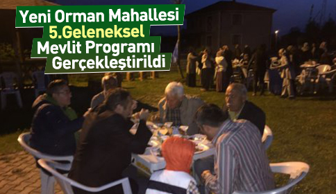 Yeniorman Mahallesi 5.Geleneksel Mevlit Programı Gerçekleştirildi