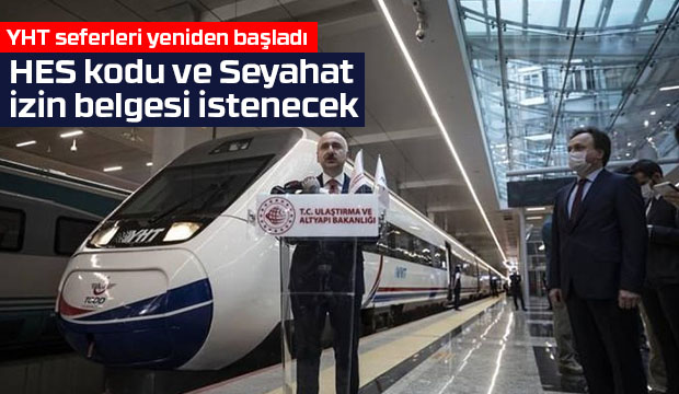 YHT seferleri yeniden başladı