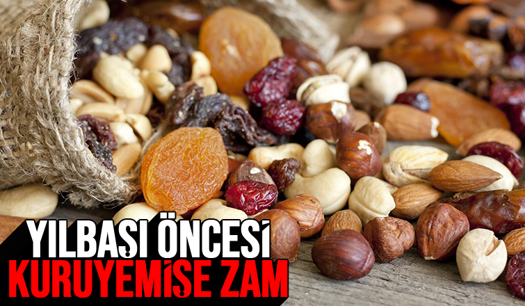 Yılbaşı öncesi kuruyemişe zam