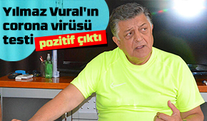 Yılmaz Vural'da korona çıktı!
