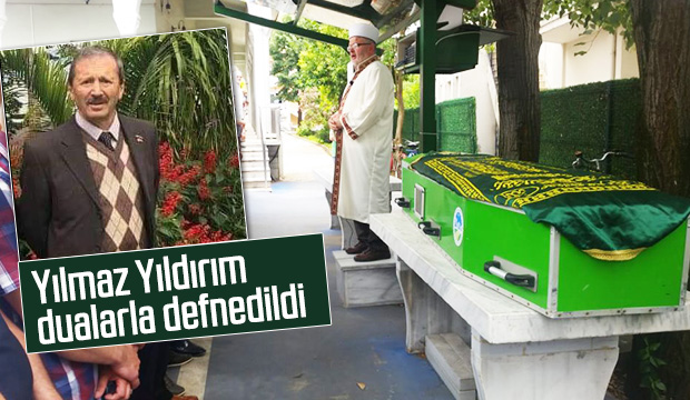 Yılmaz Yıldırım dualarla defnedildi