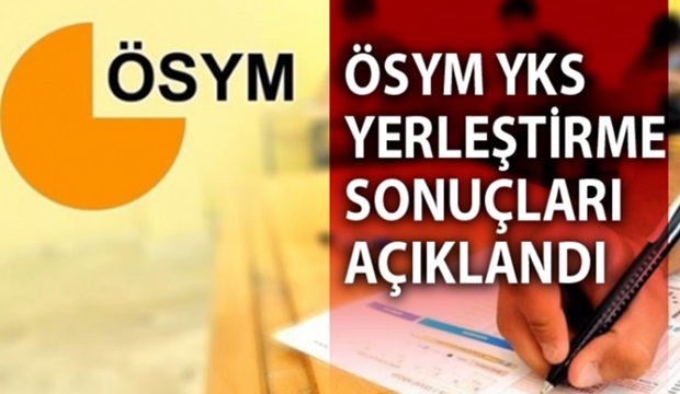 YKS tercih sonuçları açıklandı