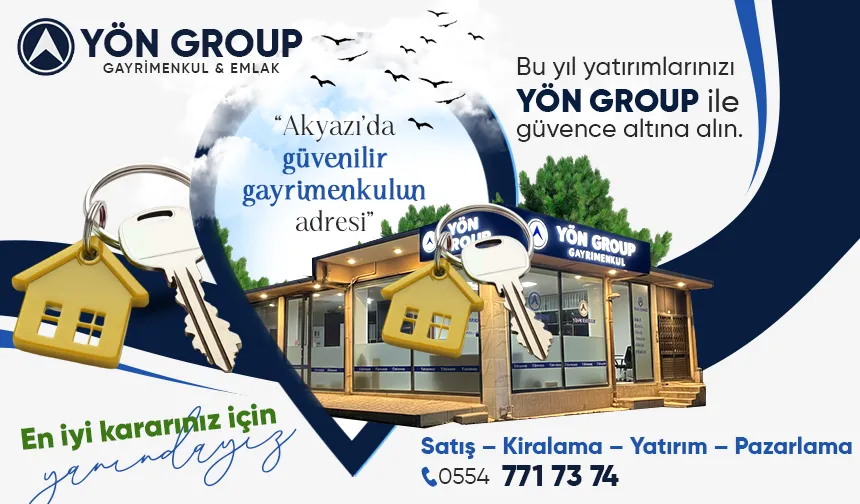 Yön Group Gayrimenkul, Akyazı’nın Yeni Nesil Güvenilir ve Profesyonel Gayrimenkul Ofisi