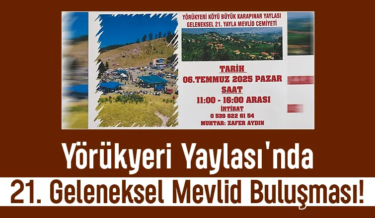 Yörükyeri Köyü’nden Yayla Mevlidine Davet