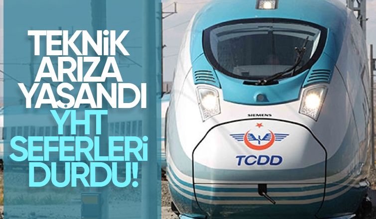 Yüksek Hızlı Tren seferlerine arıza engeli