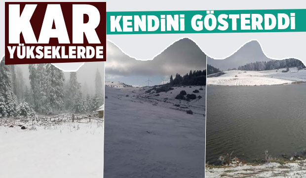 Yüksek kesimlere kar yağdı