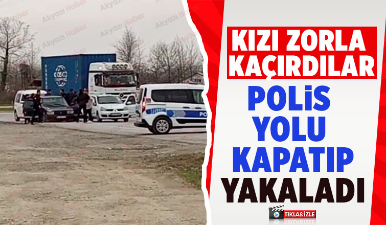 Yurttan zorla kızı kaçırdılar, polis yakaladı