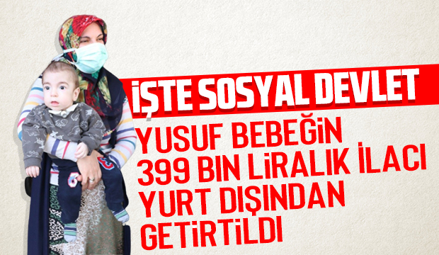 Yusuf bebek ilacına kavuştu