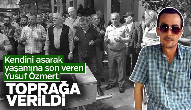 Yusuf Özmert Toprağa Verildi