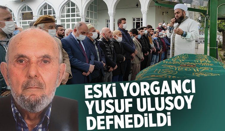 Yusuf Ulusoy toprağa verildi.