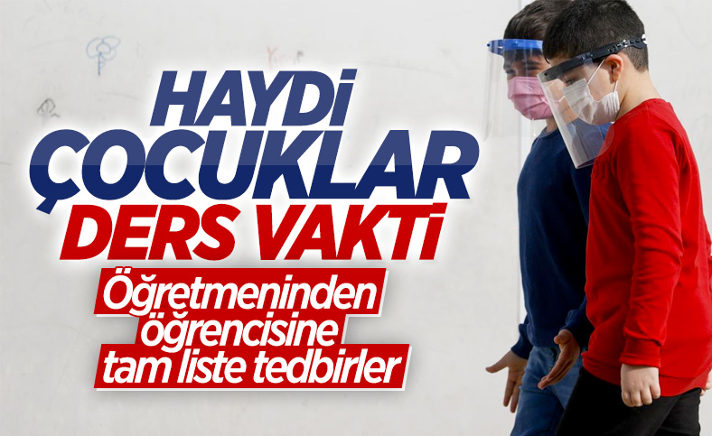 Yüz yüze eğitim için okullarda alınan tedbirler