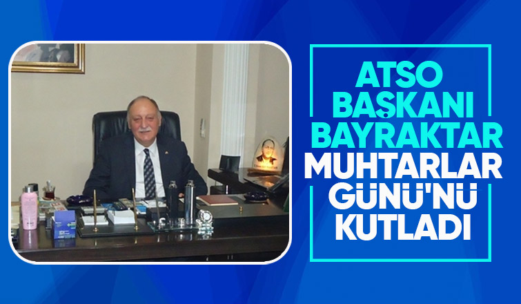 Z. Şinasi Bayraktar'dan Muhtarlar Günü mesajı