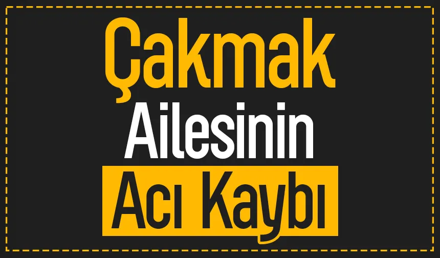 Zeycan Çakmak Vefat Etti