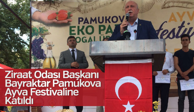Ziraat Odası Başkanı Bayraktar Pamukova Ayva Festivaline Katıldı