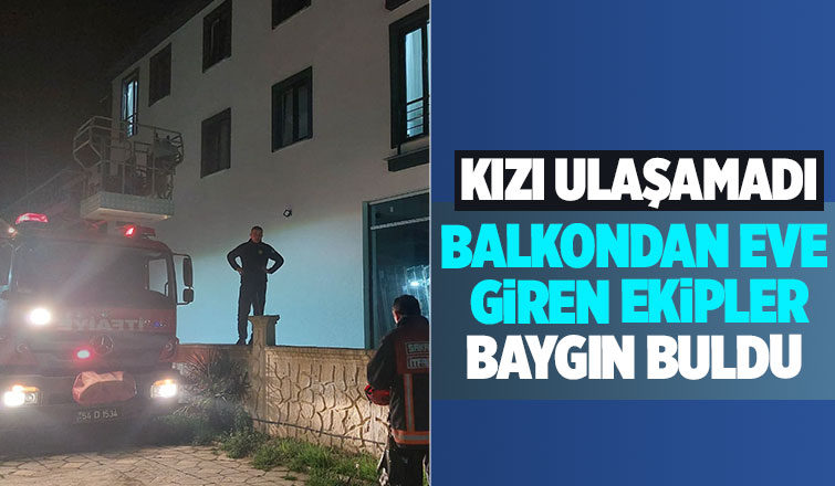 Kızının ihbarı hayatını kurtardı