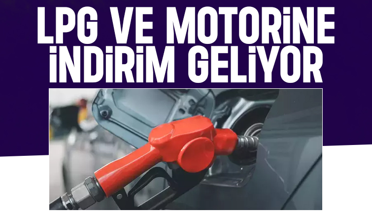 LPG ve motorine indirim yolda
