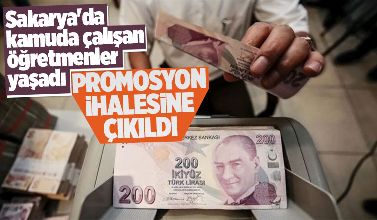 Sakarya'da Milli Eğitim, 14 bin personeli için banka promosyonu ihalesine çıkıyor