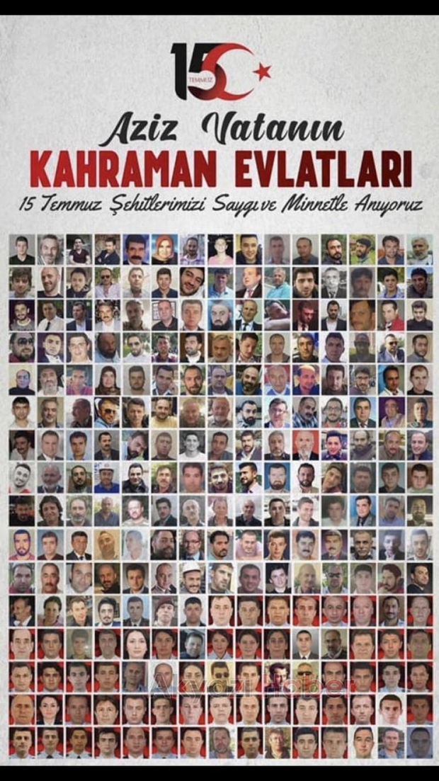 15 Temmuz gecesi şehadete yürüyen kahramanlar