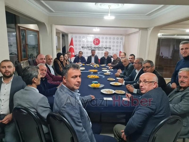 MHP Akyazı Teşkilatı İl Yönetimi'ni misafir etti