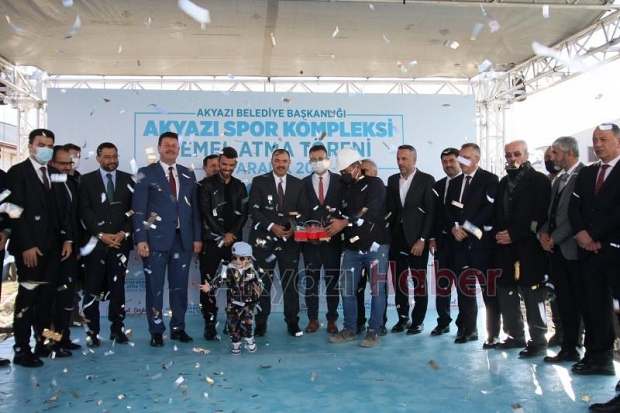 Akyazı Spor Kompleksi'nin temeli atıldı