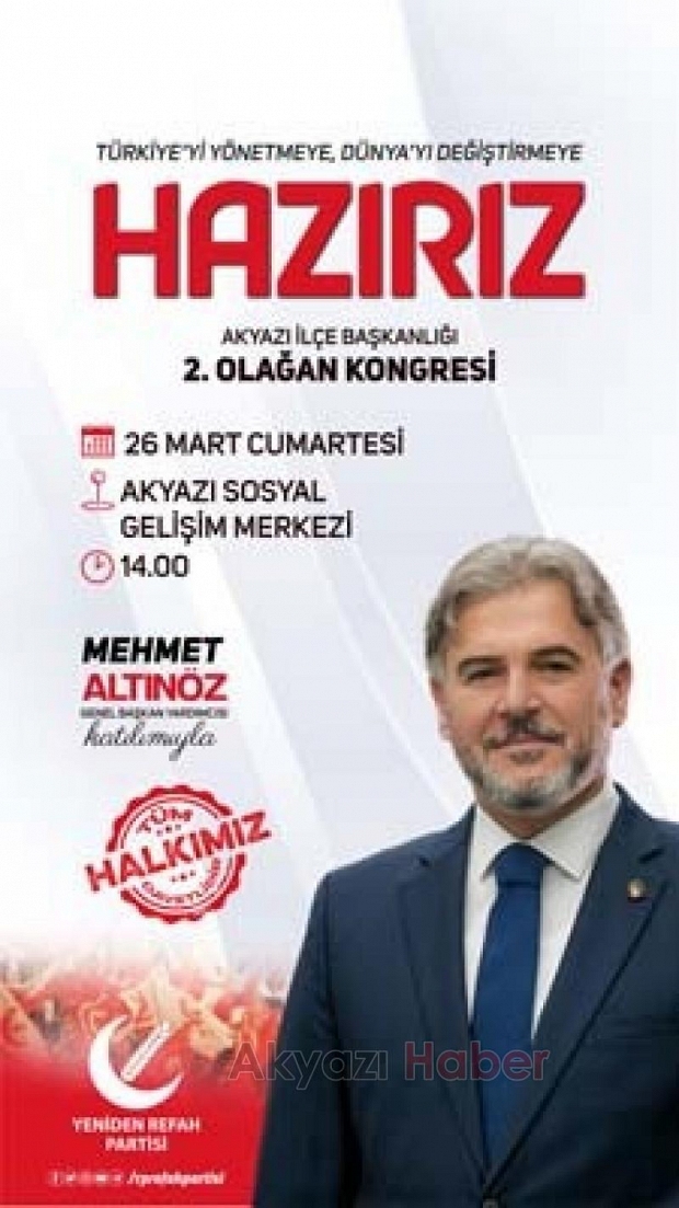Yeniden Refah Partisi Akyazı Kongresi Cumartesi günü