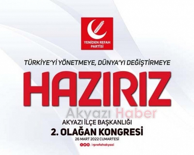 Yeniden Refah Partisi Akyazı Kongresi Cumartesi günü