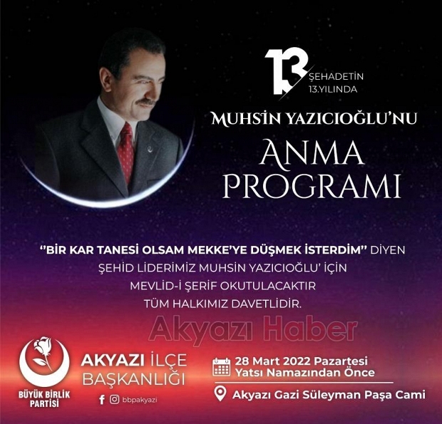 Muhsin Yazıcıoğlu Akyazı da anılacak
